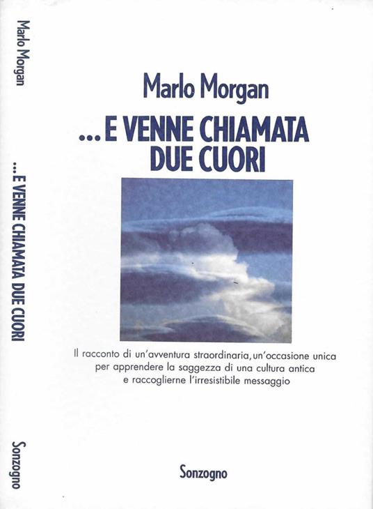 ...E venne chiamata due cuori - Marlo Morgan - copertina