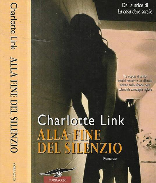 Alla fine il silenzio - Charlotte Link - copertina