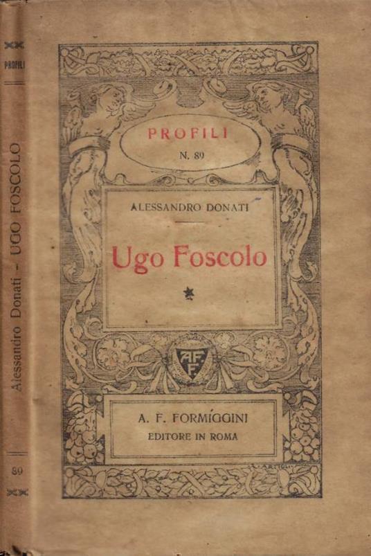 Ugo Foscolo - Alessandro Donati - copertina