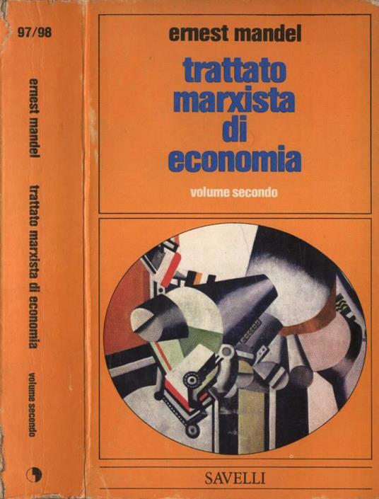 Trattato marxista di economia Vol. II - Ernest Mandel - copertina