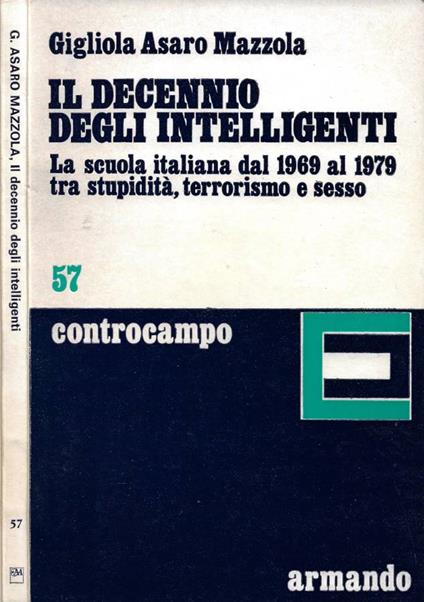 Il decennio degli intelligenti - Gigliola Asaro Mazzola - copertina