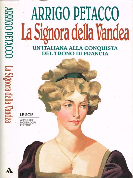 La Signora della Vandea - Arrigo Petacco - copertina