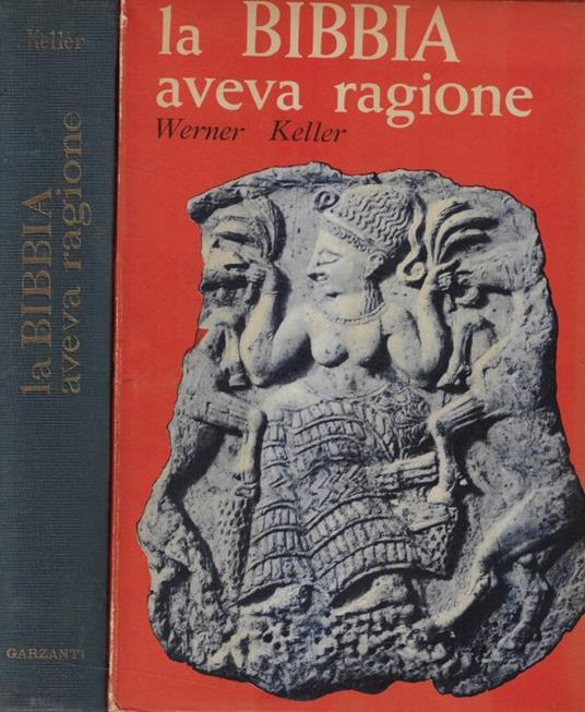 La Bibbia aveva ragione - Werner Keller - copertina