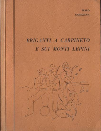 Briganti a Carpineto e sui Monti Lepini - Italo Campagna - copertina