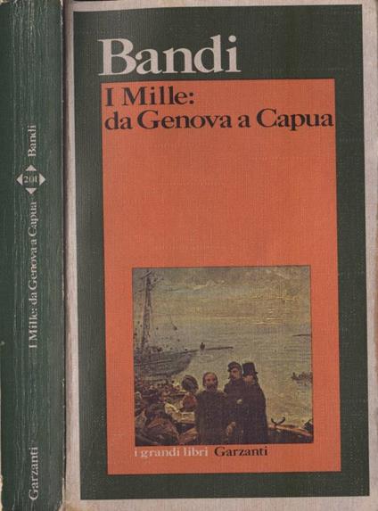 I Mille. Da Genova a Capua - Giuseppe Bandi - copertina
