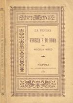 La difesa di Venezia e di Roma