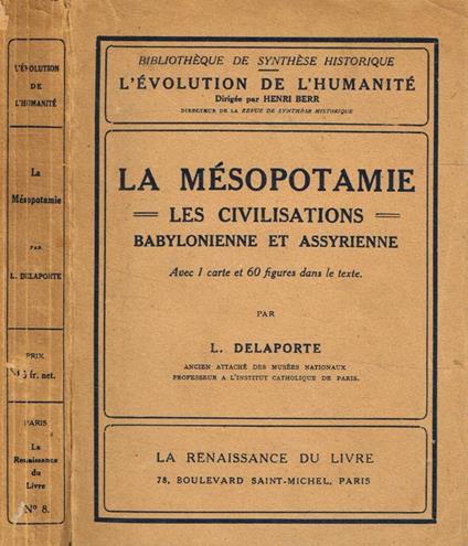 La Mésopotamie. Les civilisations babylonienne et assyrienne - copertina