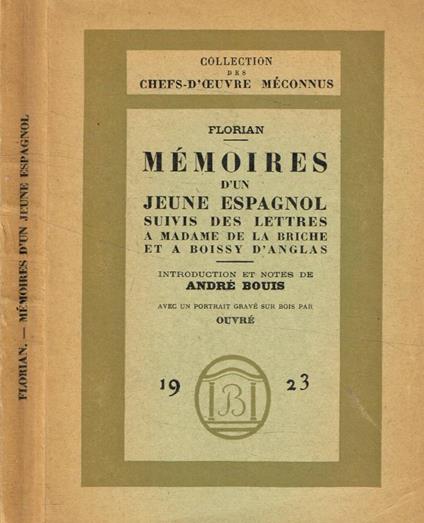 Mémoires d'un jeune espagnol suivis des Lettres a Madame de La Briche et a Boissy d'Anglas - Florian - copertina