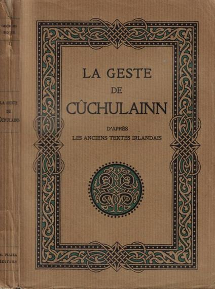 La geste de Cuchulainn - Georges Roth - copertina