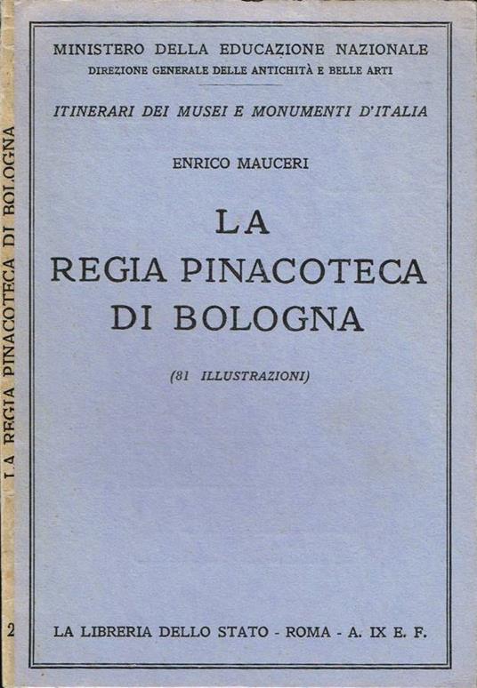 La Regia Pinacoteca di Bologna - Enrico Mauceri - copertina