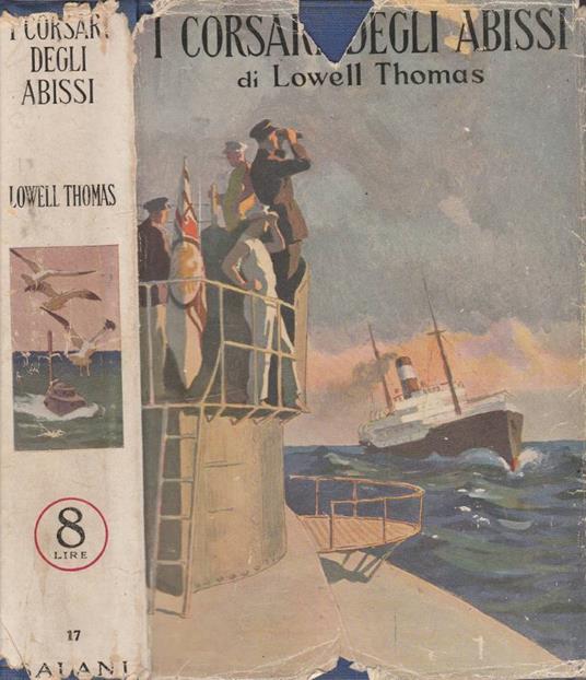 I corsari degli abissi - Lowell Thomas - copertina