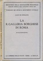 La R. Galleria Borghese in Roma