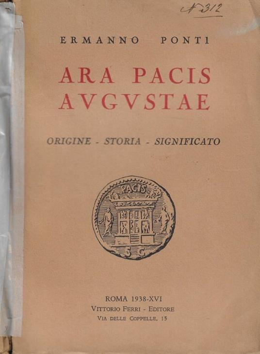Ara Pacis Augustae - Ermanno Ponti - copertina