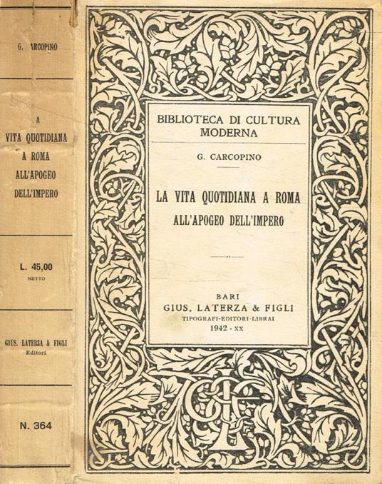 La vita quotidiana a Roma all'apogeo dell'impero - Jerome Carcopino - copertina