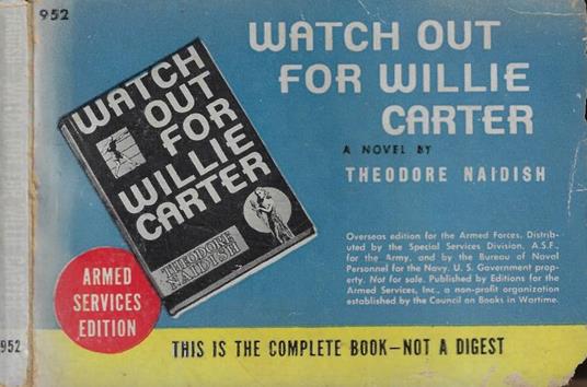 Watch out for Willie Carter. Armed Services Edition - copertina