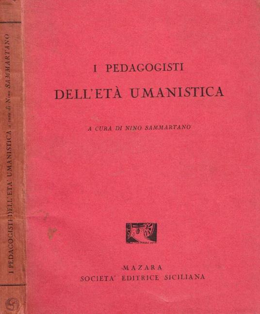 I pedagogisti dell'età umanistica - copertina