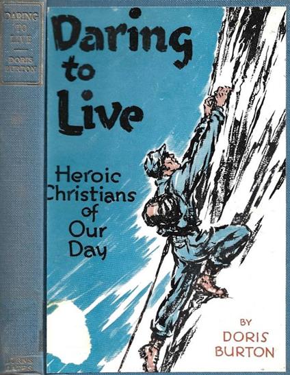 Daring to Live. Heroic Christians of Our Day - copertina