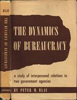 The Dynamic of Bureaucracy