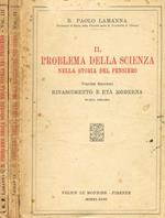 Il problema della scienza nella storia del pensiero. Volume II, III