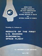 Procedings of a Conference on Results of the First U. S. Manned Suborbital Space Flight