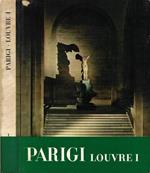 Parigi - Louvre. Vol. I