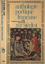 Anthologie poétique francaise XVI siècle Vol. 1