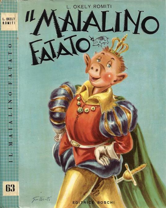 Il maialino fatato - Laura Okely Romiti - copertina