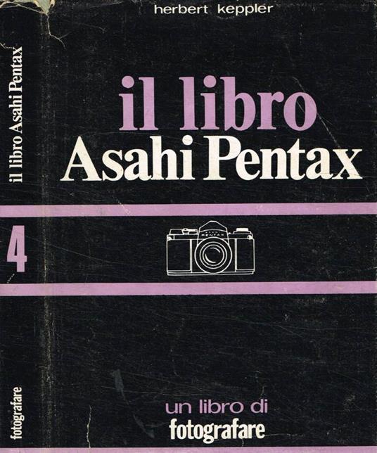 Il libro Asahi Pentax - Herbert Keppler - copertina