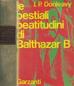 Le bestiali beatitudini di Balthazar B