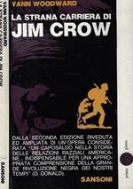 La strana carriera di Jim Crow