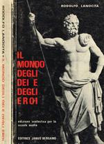 Il mondo degli Dei e degli Eroi