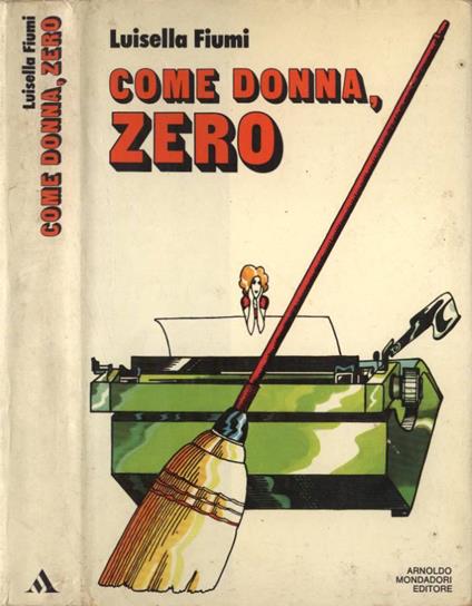 Come donna, zero - Luisella Fiumi - copertina