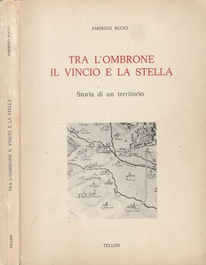 Tra l'Ombrone il Vincio e la Stella - copertina