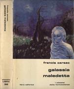 Galassia meledetta