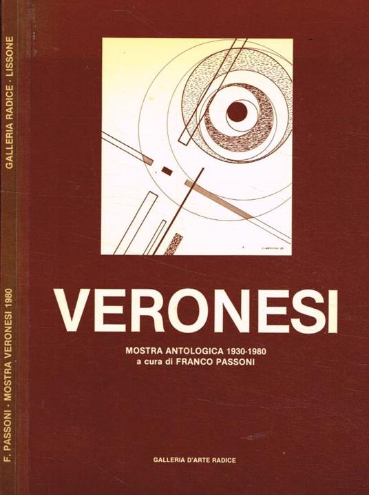 Luigi Veronesi. Mostra antologica 1930-1980 - copertina