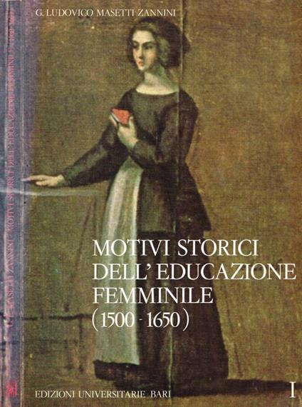 Motivi storici della educazione femminile 1500-1650, I - copertina