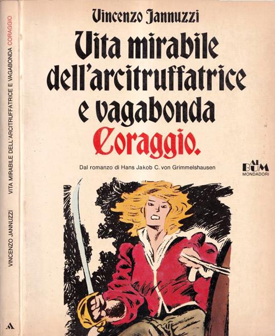 Vita mirabile dell'arcitruffatrice e vagabonda coraggio - copertina