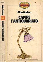 Capire l'antiquariato