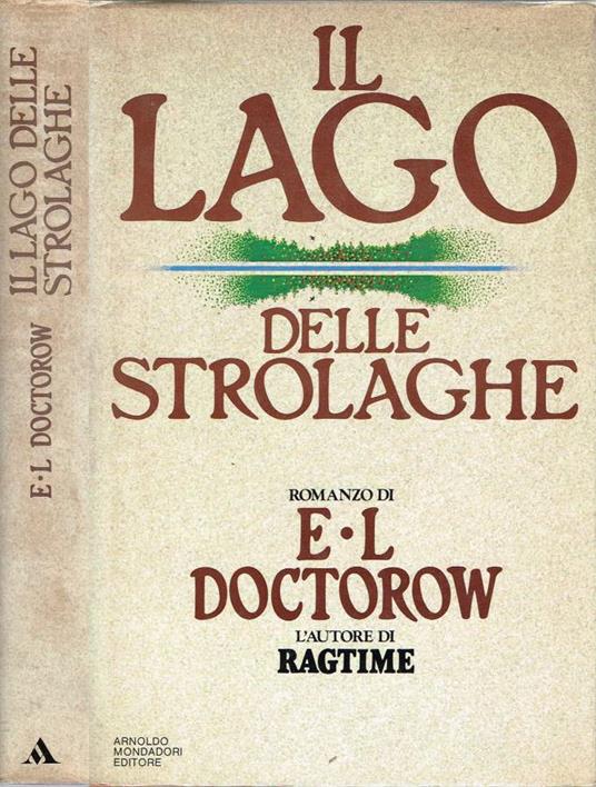 Il lago delle strolaghe - E. L. Doctorow - copertina