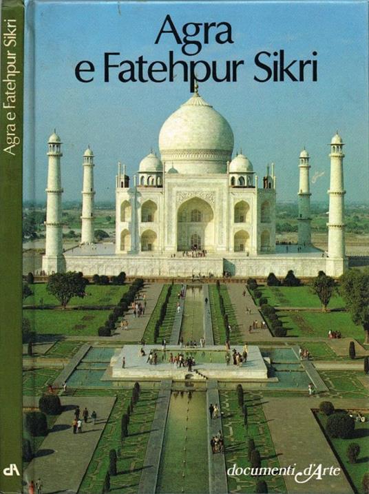 Agra e Fatehpur Sikri - Laxman Prasad Mishra - copertina