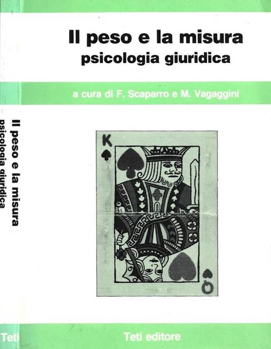 Il peso e la misura. Psicologia giuridica - copertina