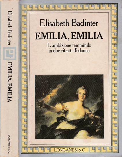 Emilia, Emilia - Élisabeth Badinter - copertina