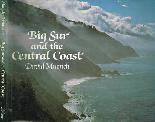 Big Sur and the Central Coast - David Muench - copertina