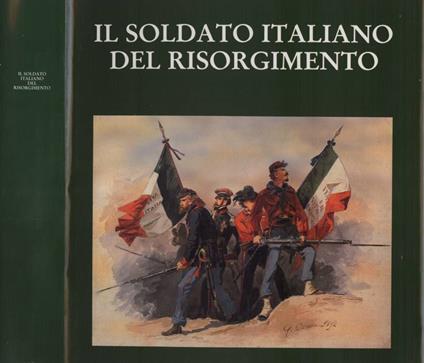 Il soldato italiano del Risorgimento - copertina