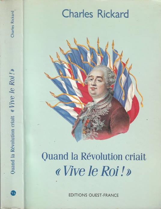 Quand la revolution criait "Vive le Roi!" - copertina
