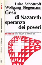 Gesù di Nazareth speranza dei poveri