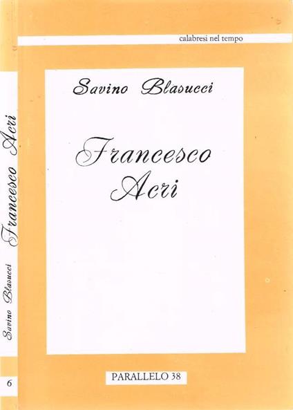 Francesco Acri - Savino Blasucci - copertina