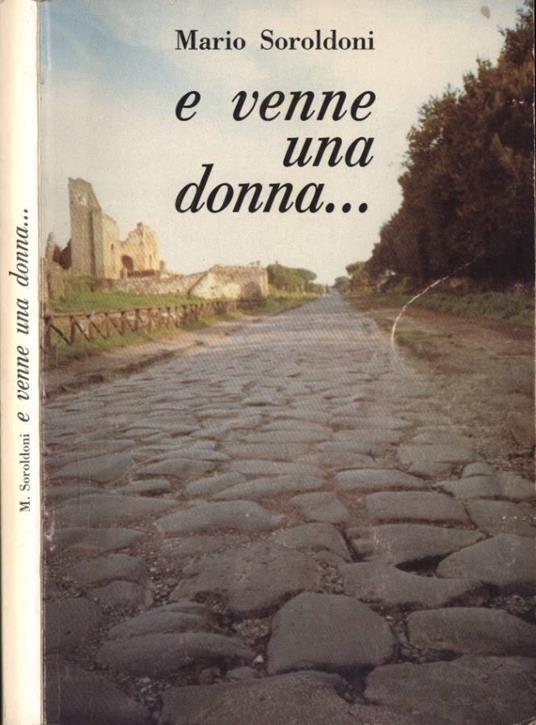 E venne una donna… - Mario Soroldoni - copertina