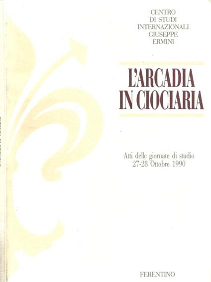 L' Arcadia in Ciociaria - copertina