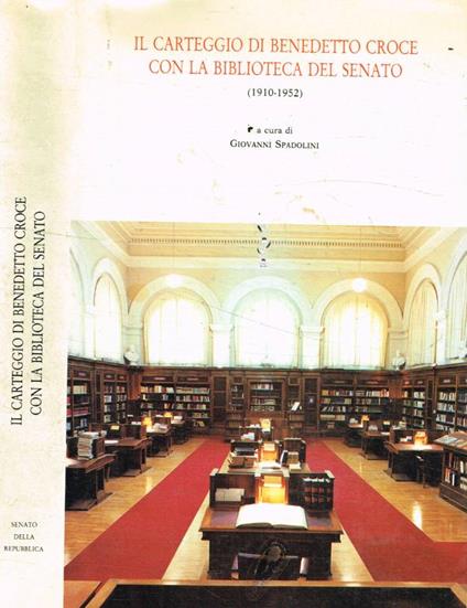 Il carteggio di Benedetto Croce con la Biblioteca del Senato - copertina